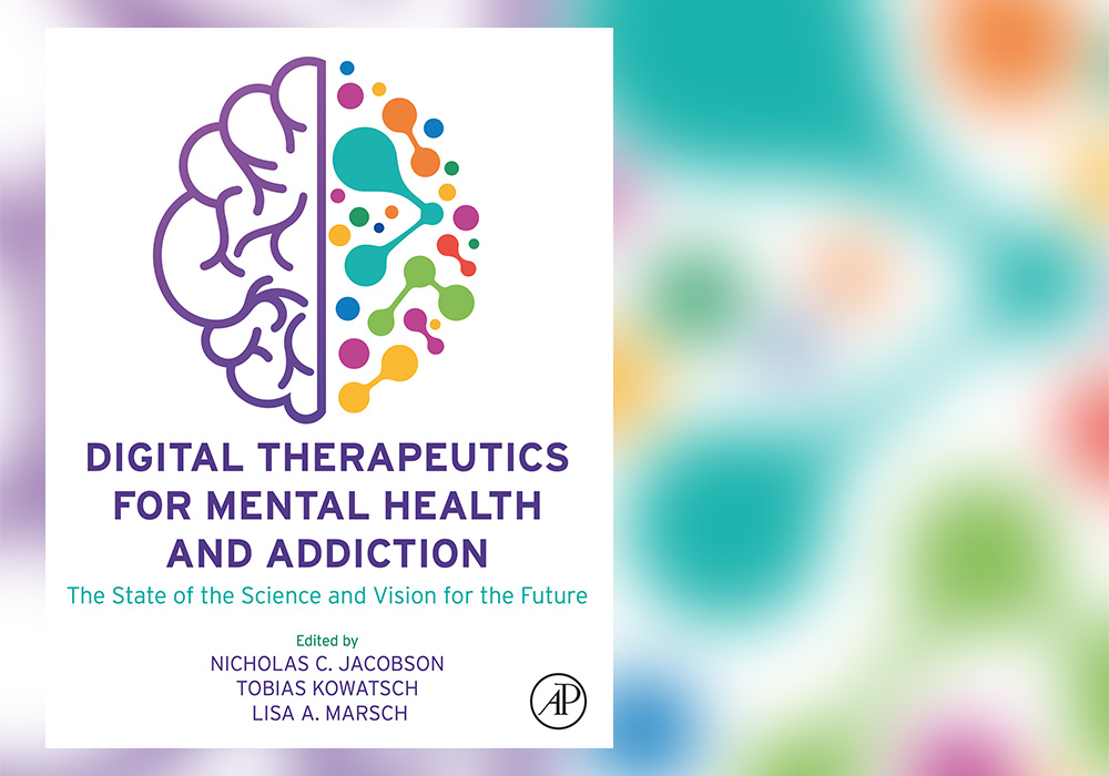 Digital Therapeutics for Mental Health and Addiction The State of the Science and Vision for the Future 1st Edition, Editors: Nicholas C. Jacobson, Tobias Kowatsch, Lisa A. Marsch